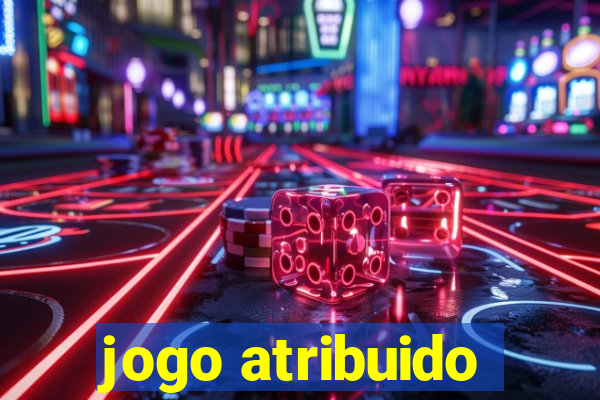 jogo atribuido